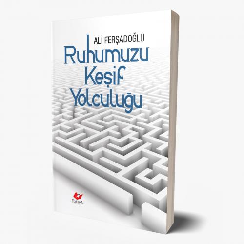 Ruhumuzu Keşif Yolculuğu- 7341 Ali Ferşadoğlu